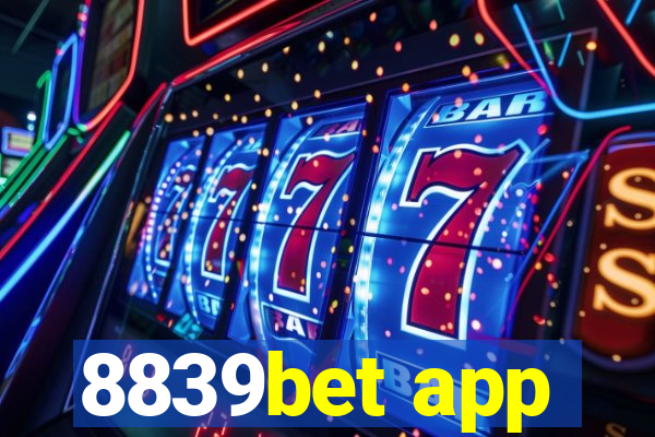 8839bet app